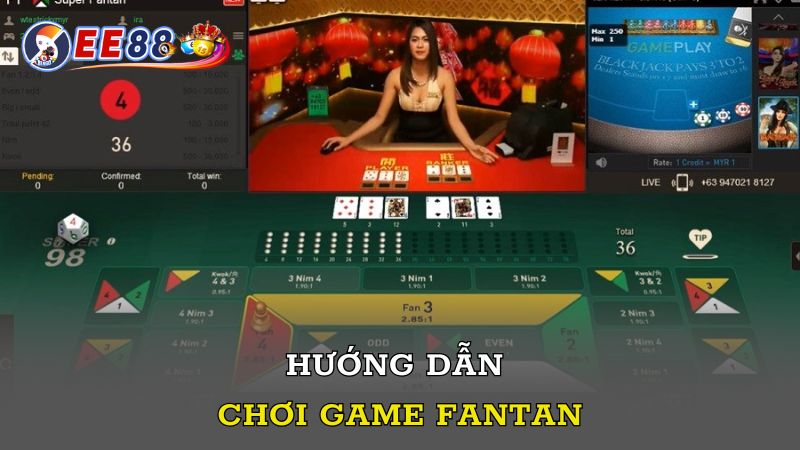 Hướng dẫn chơi game Fantan